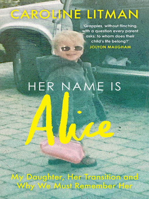 Title details for Her Name Is Alice by Caroline Litman - Available